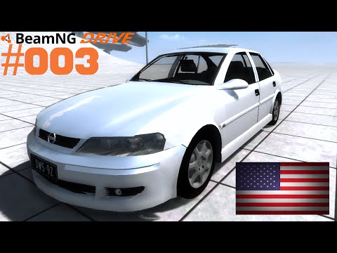 Let's Play BeamNG Drive #003 | Opel Vectra B [Alpha] [English] [HD]
