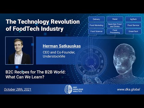 The Technology Revolution of FoodTech Industry- Herman Satkauskas