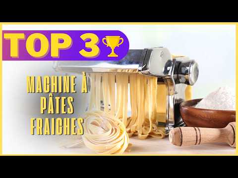 Machine à pâtes 2025 : mon top 3 après tests approfondis