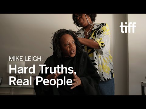 HARD TRUTHS’ Mike Leigh Makes Three-Dimensional Characters