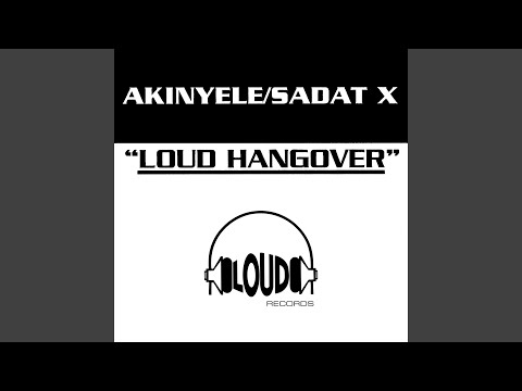 Loud Hangover