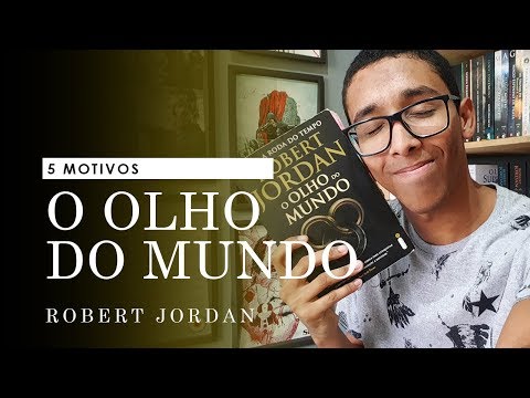 5 motivos para ler O Olho do Mundo | @umbookaholic