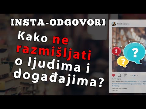 Kako ne razmišljati o ljudima, događajima i o svemu o čemu ne želimo da razmišljamo?