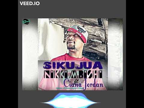 Nikki Mbishi - SIKUJUA ft Ciana Jordan
