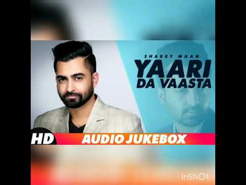 Sharry Maan | Yaari da vasta | 2019