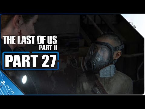THE LAST OF US 2 PS4 Gameplay German Part 27 German Walkthrough The Last of Us Part 2 Deutsch