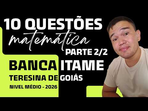 🔥 Teresina de Goiás (ITAME): Resolução de Matemática – PARTE 2 | Questões que Mais Caem!