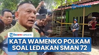 Respons Wamenko Polkam soal Ledakan Diduga Bom di SMAN 72 Jakut: Ada 2 Kali, Senjata Ternyata Mainan