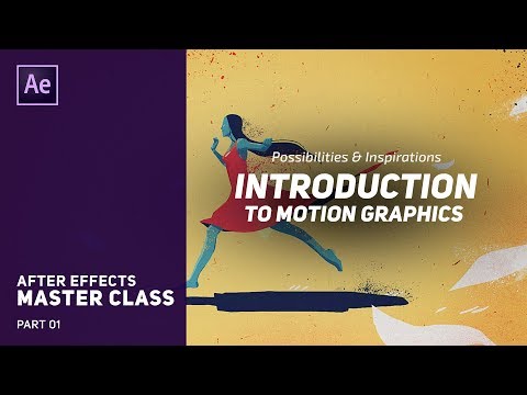 Introduction to Motion Graphics | After Effects Master Class