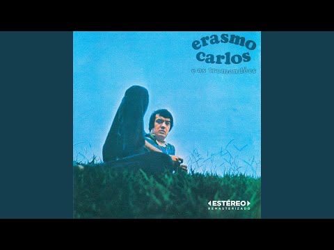 Vou Ficar Nú Pra Chamar Sua Atenção - Erasmo Carlos