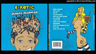 E-Rotic – Send me a Message of Love (Taken from the album Sexual Madness – 1997)
