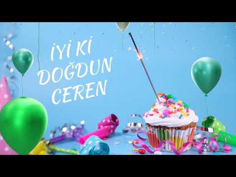 İyi ki doğdun Ceren | Ceren İsmine Özel Doğum Günü Şarkıları | Mutlu Yıllar Ceren