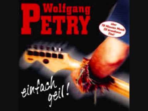 Wolfgang Petry - Geil, Geil, Geil