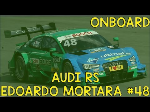 OnBoard AUDI RS Edoardo Mortara Hockenheimring | DTM Experience 2015