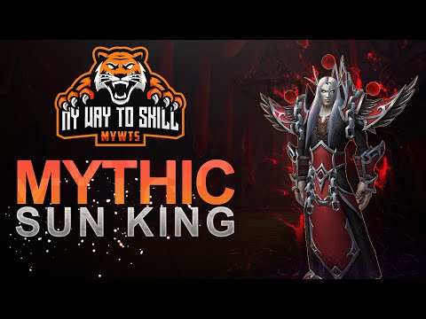 My Way To Skill VS Sun King - Mythic Castle Nathria