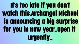 💌 God message today I Archangel Michael says, It's too late if you don't watch it. Archangel..