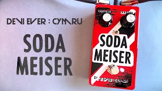 Video thumbnail for Devi Ever : CYMRU Soda Meiser Fuzz by Do Noise