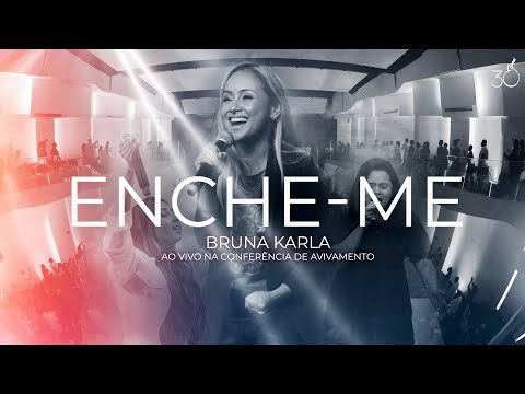 Enche-me | Bruna Karla | CEIZS 30 ANOS