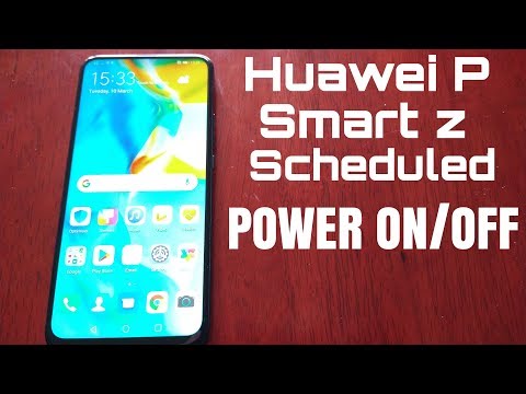 Huawei P Smart Z Schedule When To Automatically Power OFF & Power ON The Phone