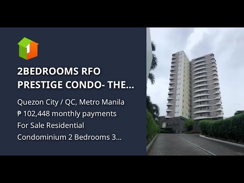 2BEDROOMS RFO PRESTIGE CONDO- THE SIGNATURE RESIDENCES IN QUEZON CITY