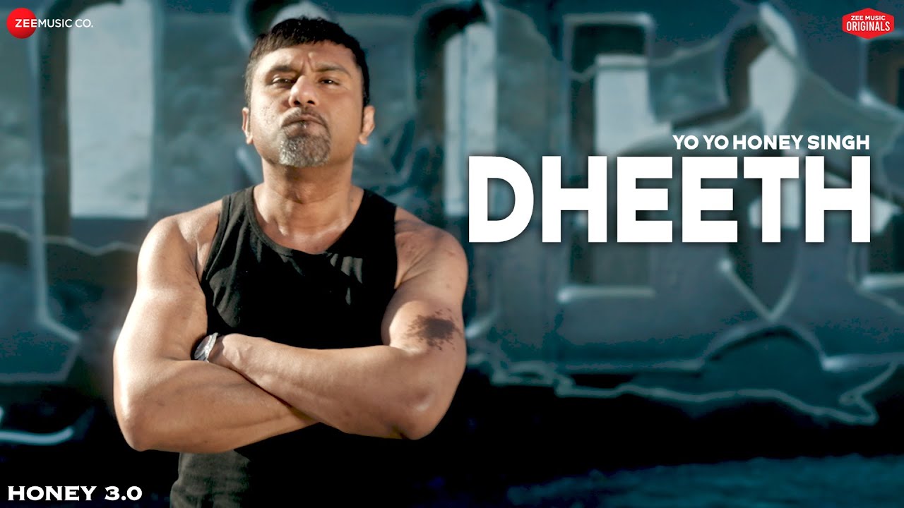 Dheeth Lyrics – Yo Yo Honey Singh Best Song And Lyrics - Image