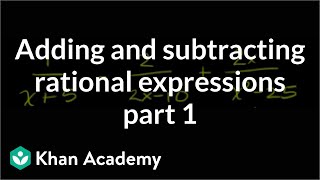 Adding and Subtracting Rational Expressions