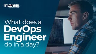 What a DevOps Engineer Does in a Day | DevOps Engineer day in life | Invensis Learning
