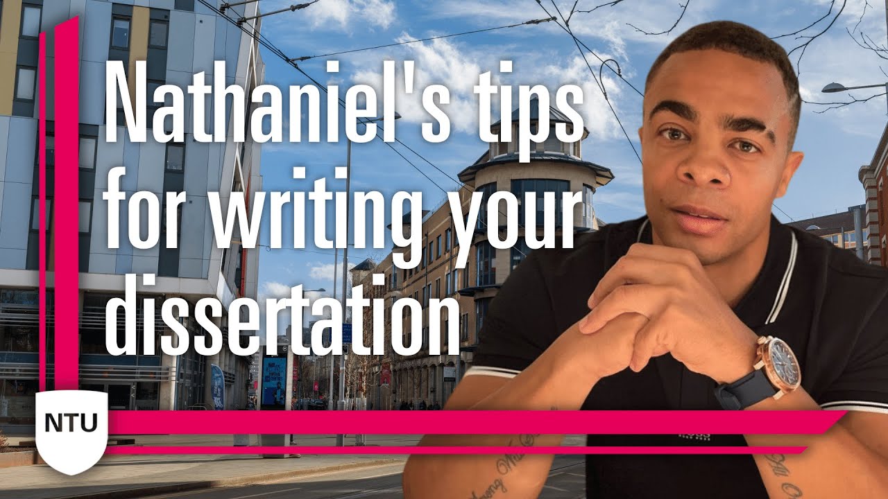 Top Tips for Writing Your Dissertation | Nottingham Trent University