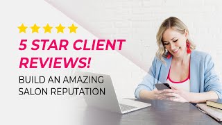 How to get more salon client reviews (and grow your beauty business)