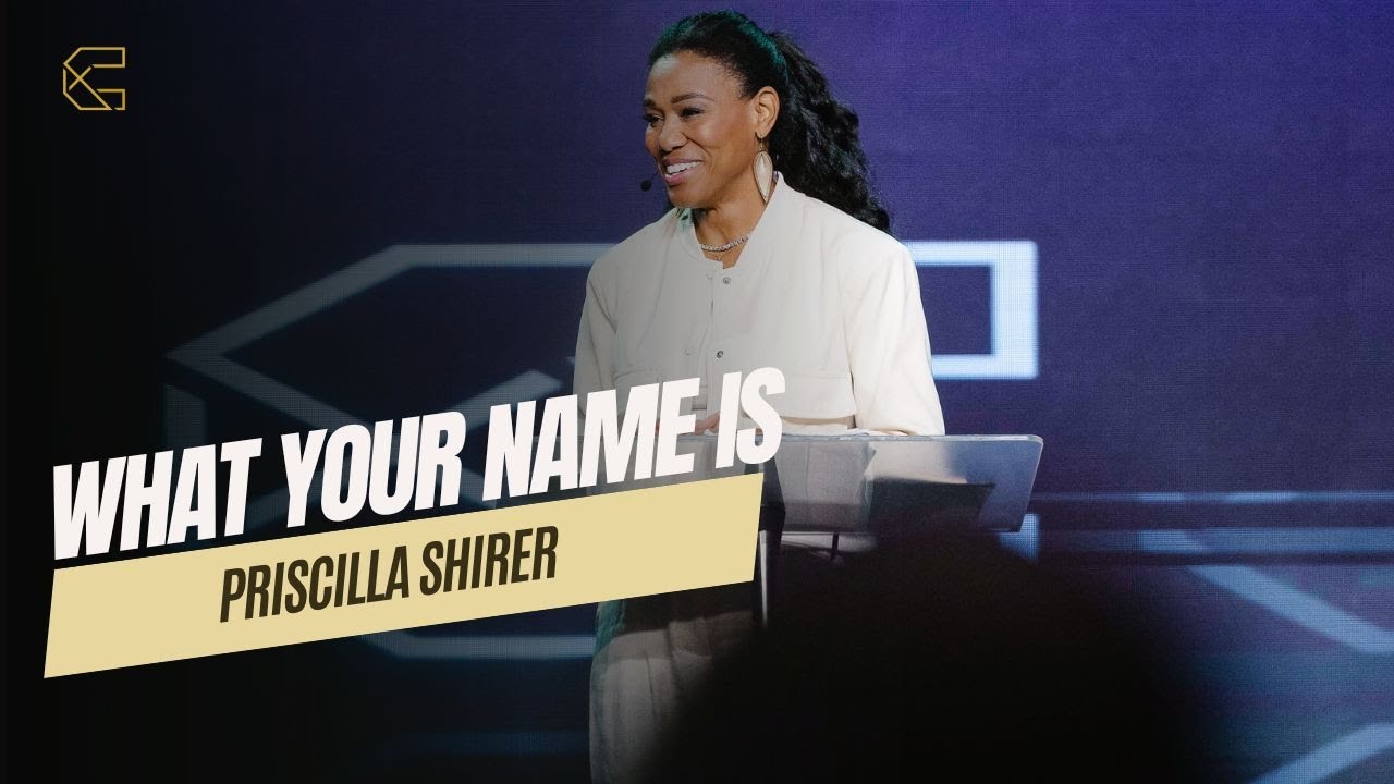 What Your Name Is // Priscilla Shirer  -  Concord Church