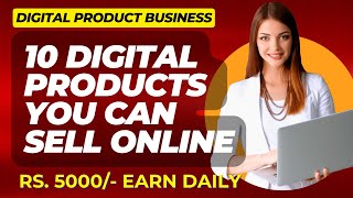 10 Digital Products You Can Sell Online