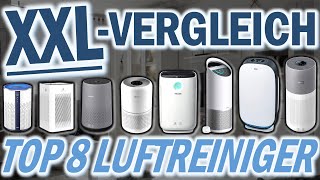 DIE BESTEN LUFTREINIGER 2023 | XXL Luftreiniger Vergleich | Top 8 Luftreiniger Test 2022