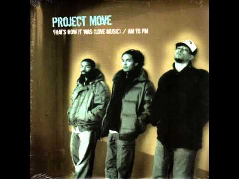 Project Move - That's How It Was (Up 2 Da Sky Remix)