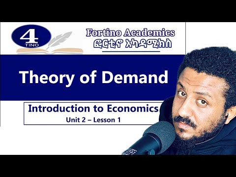 Introduction to Economics | Unit 2 Part 1 | Theory of Demand | Economics 101 | Basic Economics