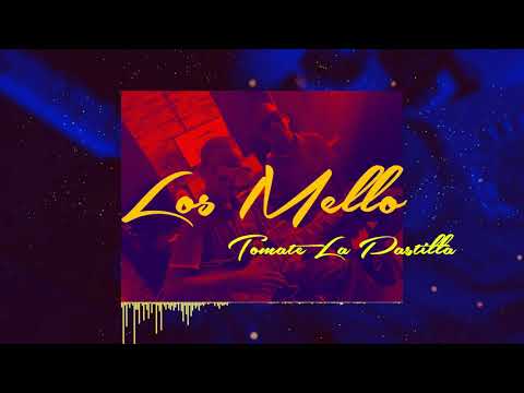 Los Mello - Tomate la Pastilla (Prod. Wilson TGB) SUPRA STUDIO
