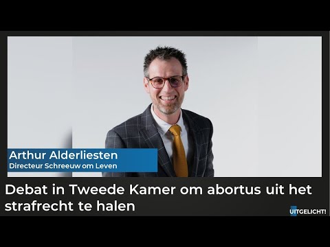 Uitgelicht! 24 mei 2023  Arthur Alderliesten - Tweede Kamer in debat over abortus