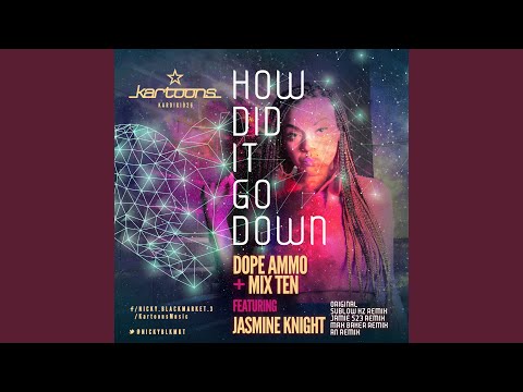 How Did It Go Down (Jamie S23 Remix)
