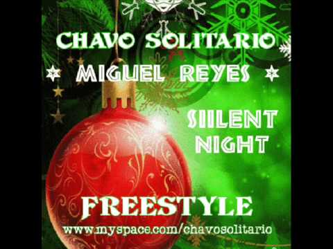 Christmas  - Miguel Reyes -  Silent Night - latin freestyle