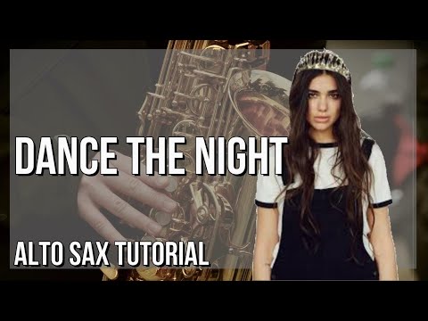 SUPER EASY: How to play Dance The Night  by Dua Lipa on Alto Sax (Tutorial)