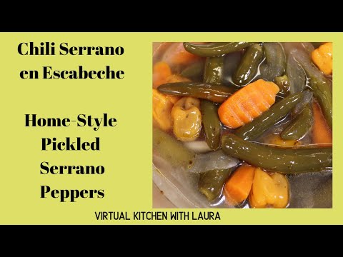 How to make ⎮Chili Serrano & Habanero en Escabeche ⎮Pickled Serrano & Habanero peppers