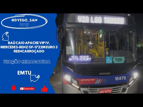 Showing the Caio Apache Vip IV trunk, Mercedes-Benz OF-1722M Euro 3 REBODY Viação Miracatiba.