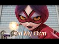 Miraculous Ladybug Season 4 [AMV] On My Own