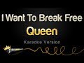Queen - I Want To Break Free (Karaoke Version)