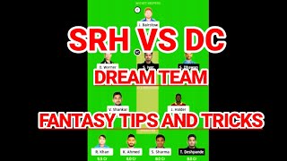 SRH VS DC : आज के मैच मे कौन बनेगा DREAM PLAYER, DC VS SRH,DELHI VS HYDERABAD