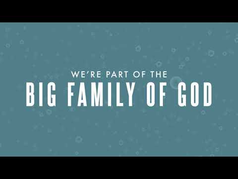 Big Family Of God - All Through History by Nick and Becky Drake - Lyric Video