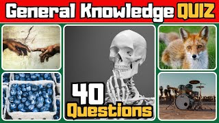 General Knowledge Quiz | 40 Trivia Questions to Test Your Brain!
