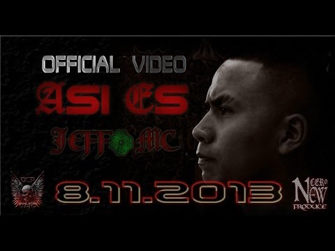Asi Es - JEFFO MC Official VIDEO HD 2.013