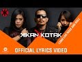 Kotak - Long Live Rock N Roll (Video Lirik) [Feat. Kikan Namara]