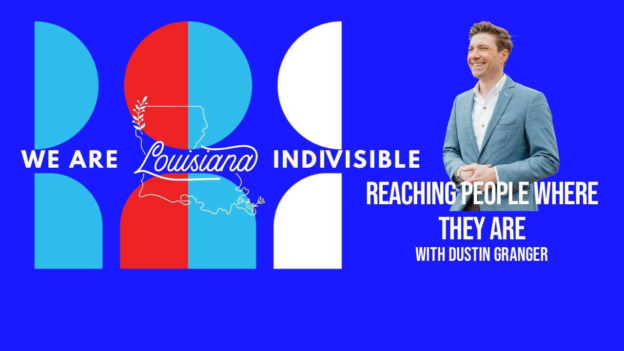 Reaching the People Where They Are with Dustin Granger