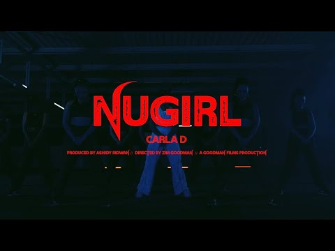 Carla D - NuGirl (Official Music Video)
